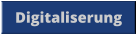 Digitaliserung