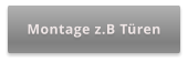 Montage z.B Türen