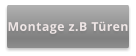 Montage z.B Türen